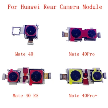 Aizmugurē Galvenā Kamera Flex Kabelis Huawei Mate 40 40Pro 40 RS 40Pro Plus Atpakaļ Lielās Kameras Flex Rezerves Daļas, Remonts