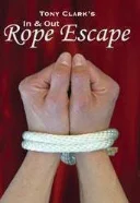 Tony Clark - un No Rope Escape -magic